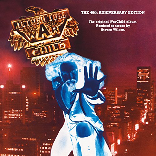 Jethro Tull’s “WarChild” album cover with Ian Anderson and city skyline.