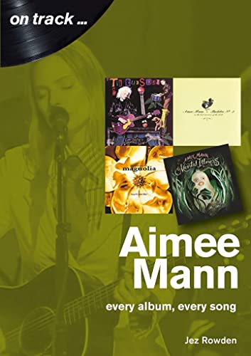 Book cover for Aimee Mann’s discography with album art collage.