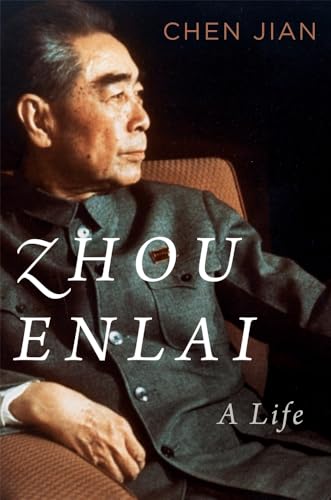 Book cover: portrait of Zhou Enlai, titled “Zhou Enlai : A Life.”