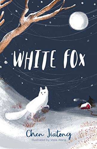 Book cover: a white fox sits in a snowy landscape under a full moon.
