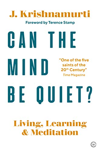 Book cover for Can The Mind Be Quiet? by J. Krishnamurti with white background.