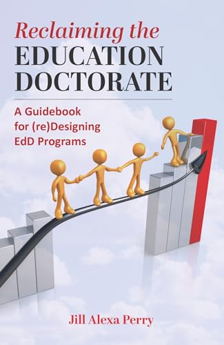Book cover: “Reclaiming the Education Doctorate” with figures on a graph.