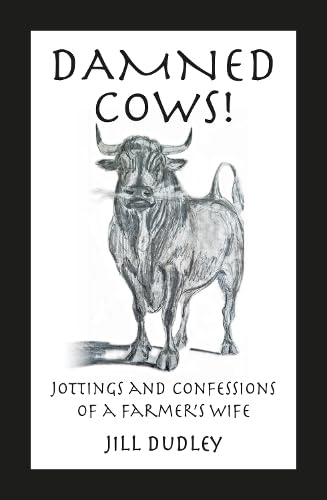 Book cover: "Damned Cows!" with a sketched bull and author Jill Dudley.