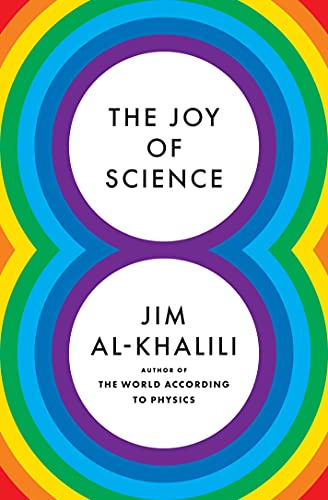 Book cover: "The Joy of Science" by Jim Al-Khalili, rainbow circles.