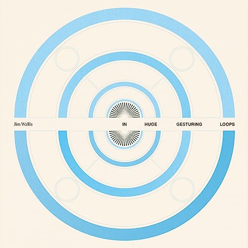 Album cover: concentric blue circles with central text "IN HUGE GESTURING LOOPS".