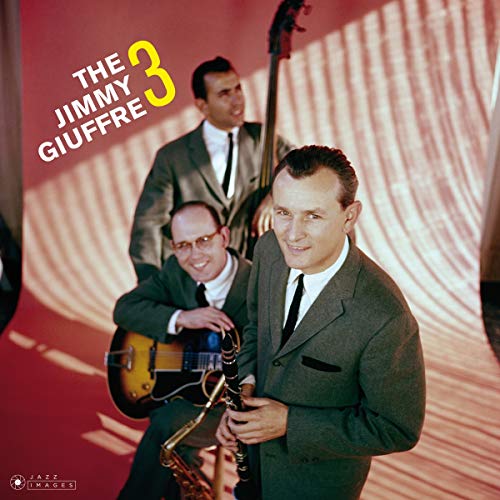 Album cover for "The Jimmy Giuffre 3" featuring three musicians in suits.