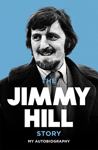 Book cover featuring a portrait of Jimmy Hill, with bold white title text.