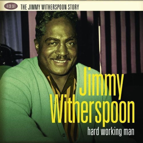 "CD cover featuring a smiling man with text 'Jimmy Witherspoon' and 'hard working man'."