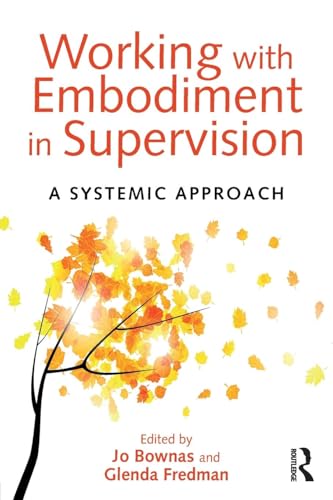 Book cover: "Working with Embodiment in Supervision" with autumn leaves.