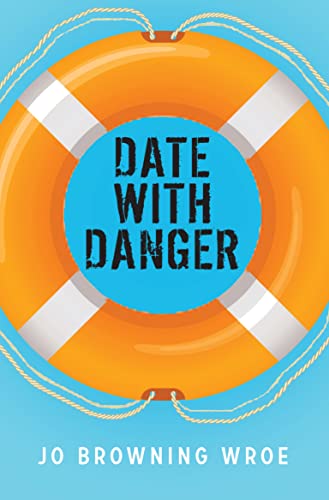 An orange lifebuoy on a blue background with the text Date With Danger.