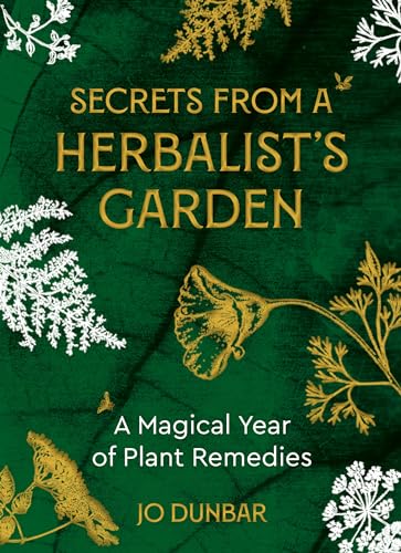 Book cover: “Secrets From A Herbalist’s Garden” with gold floral illustrations.