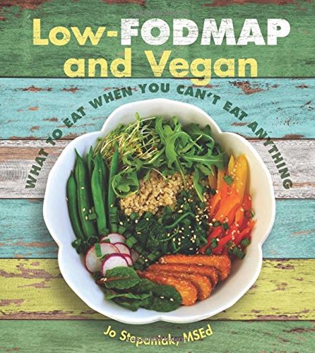 Book cover: “Low-FODMAP and Vegan” with a colorful vegetable bowl image.