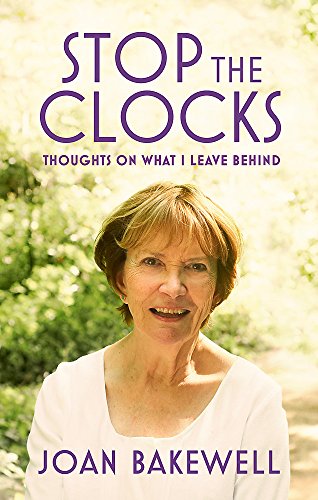 Book cover with portrait of Joan Bakewell, author of “Stop the Clocks.”