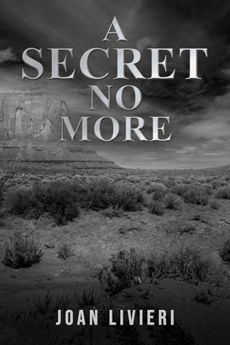 Book cover, “A Secret No More,” with desert landscape background.