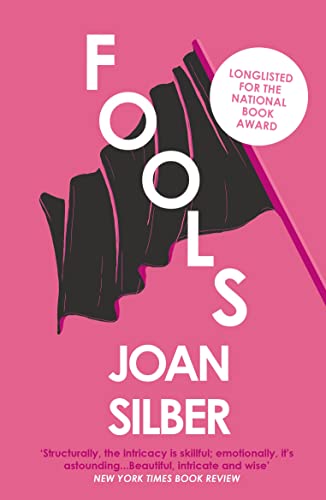 Book cover for "Fools" by Joan Silber, with abstract dark shapes and pink background.