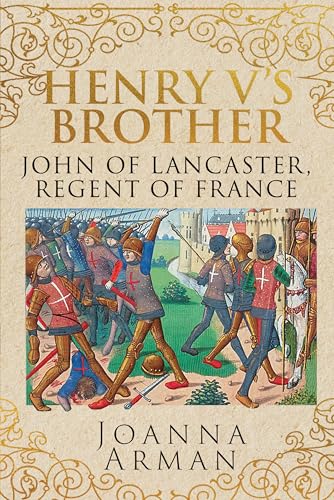 Book cover depicting medieval soldiers in battle, titled “Henry V’s Brother.”