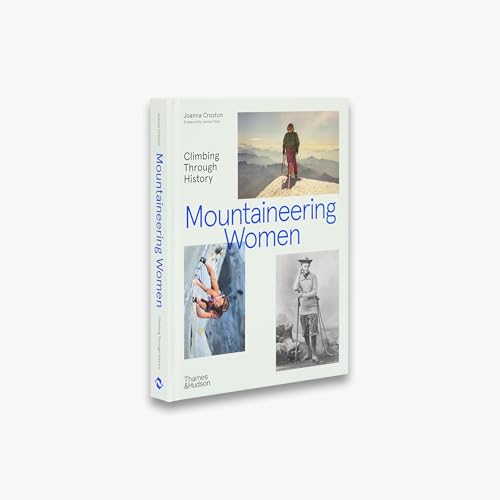Book cover: “Mountaineering Women: Climbing Through History” with historical images.