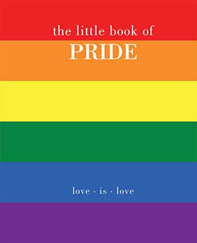 Book cover with rainbow stripes and text: “The Little Book of Pride.”