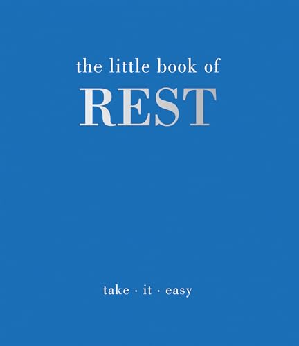 Blue book cover with white text reading "the little book of REST" and "take•it•easy".