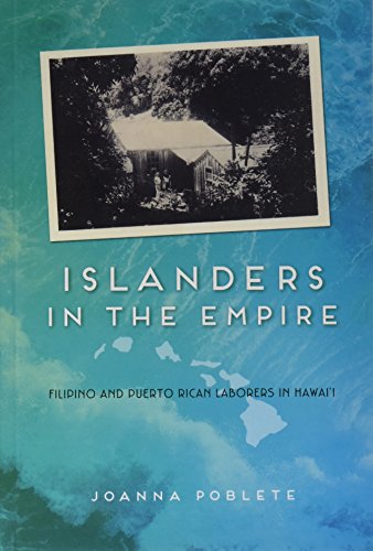 Book cover: historic photo of laborers’ housing, title “Islanders in the Empire.”