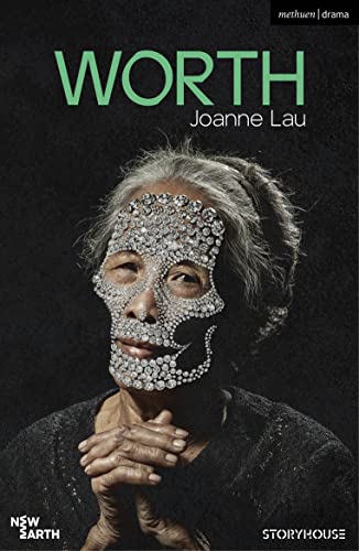 Book cover: "WORTH" by Joanne Lau, featuring a woman with a jeweled face.
