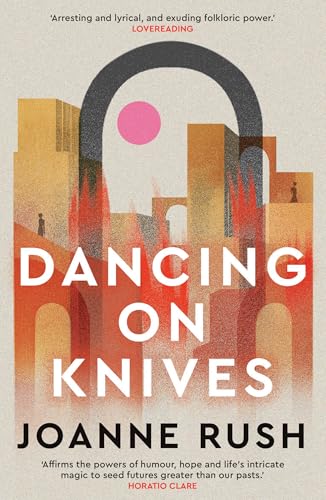 Book cover: "Dancing on Knives" with abstract architecture and pink circle.