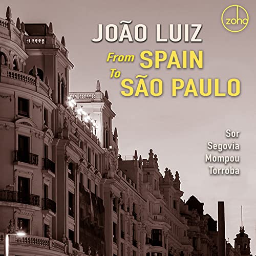 CD cover for João Luiz’s “From Spain To São Paulo” featuring architecture.