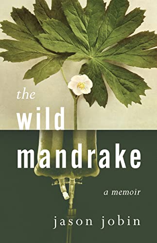 Book cover: mandrake plant, white flower, and title “The Wild Mandrake.”