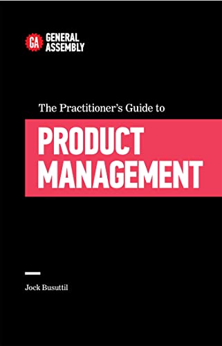 Black book cover with red text: “The Practitioner’s Guide to Product Management.”