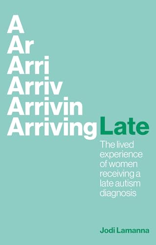 Book cover titled Arriving Late by Jodi Lamanna on a light blue background.