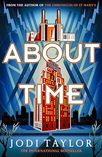 Book cover: “About Time” by Jodi Taylor, featuring a stylized city skyline.
