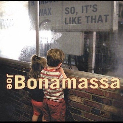 "Album cover with two children looking out a window, 'Joe Bonamassa' and 'So, It's Like That' text."