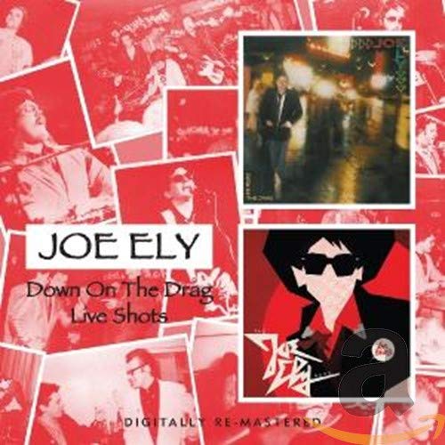CD cover for Joe Ely’s “Down On The Drag - Live Shots” with photos.