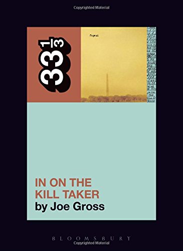 Book cover for "Fugazi's In on the Kill Taker" with abstract design.
