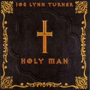 CD cover for Joe Lynn Turner’s “Holy Man” featuring a gold cross.