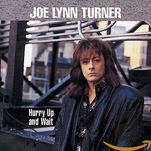 CD cover for Joe Lynn Turner’s “Hurry Up and Wait” featuring a portrait.