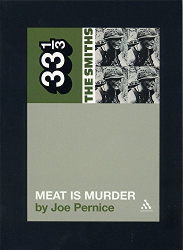 Book cover for "Meat is Murder" by Joe Pernice, featuring Morrissey.