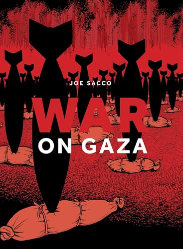 Black bomb silhouettes stand over wrapped bodies on a red background, titled War on Gaza.