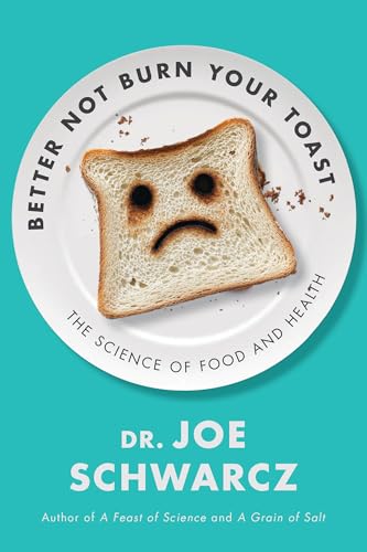Book cover: plate with sad, burnt toast and title “Better Not Burn Your Toast.”