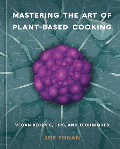 Cookbook cover with purple cauliflower and text: "Mastering the Art of Plant-Based Cooking".
