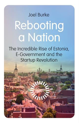 Book cover: “Rebooting a Nation” with a Tallinn cityscape background.