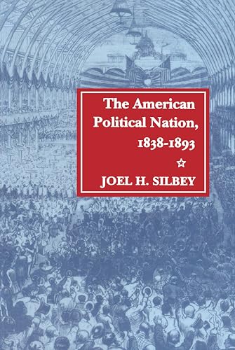 Book cover: “The American Political Nation, 1838-1893” with crowd scene.