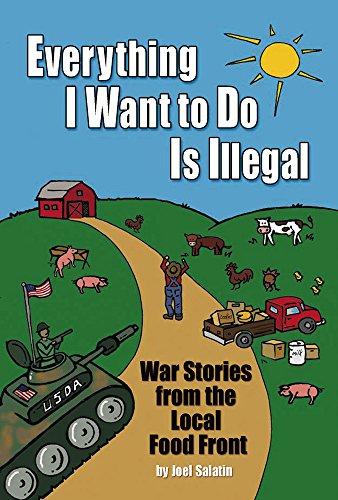 Book cover with cartoon farm scene, tank, and text: “Everything I Want to Do Is Illegal.”