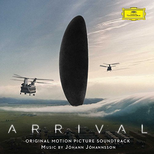 “Arrival” soundtrack CD cover: dark oval object above helicopters and fields.