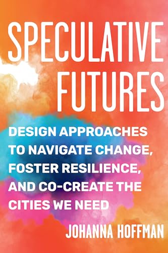 Book cover: "Speculative Futures" by Johanna Hoffman, with colorful abstract background.