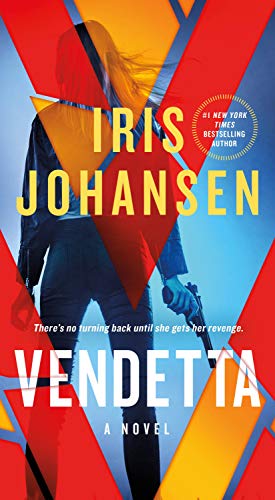 Book cover: woman with gun, bold text "Vendetta" by Iris Johansen.