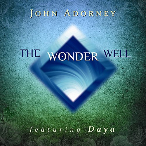 CD cover for John Adorney’s “The Wonder Well” with blue and green swirls.