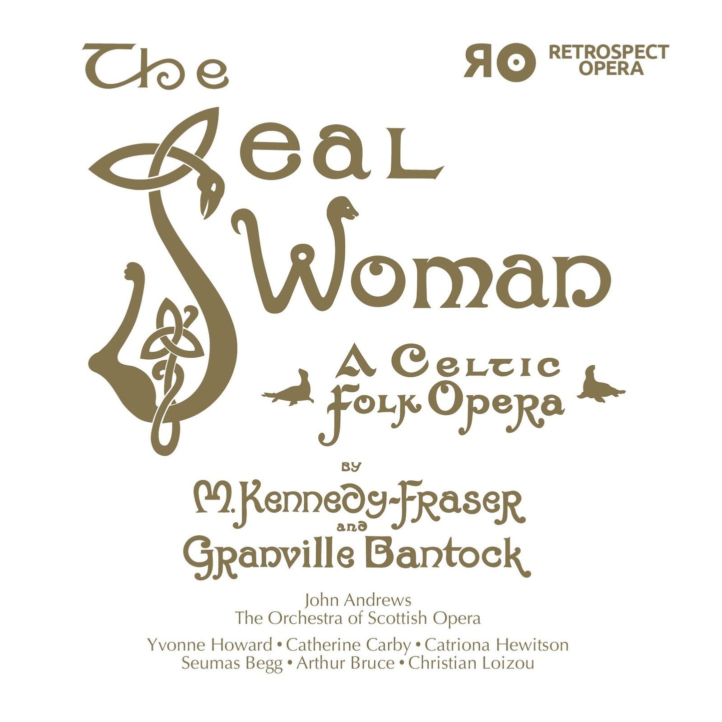 CD cover for The Seal-woman, a Celtic folk opera, featuring stylized brown Celtic-inspired text.