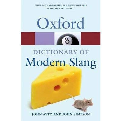 Book cover: "The Oxford Dictionary Of Modern Slang" with cheese and mouse.