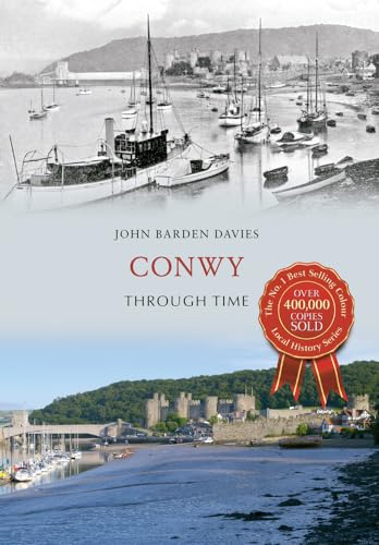Book cover: historic and modern views of Conwy, Wales, harbor.
